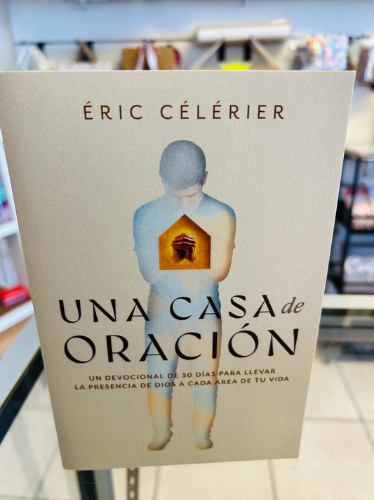 Una Casa de Oración - Éric Célérier