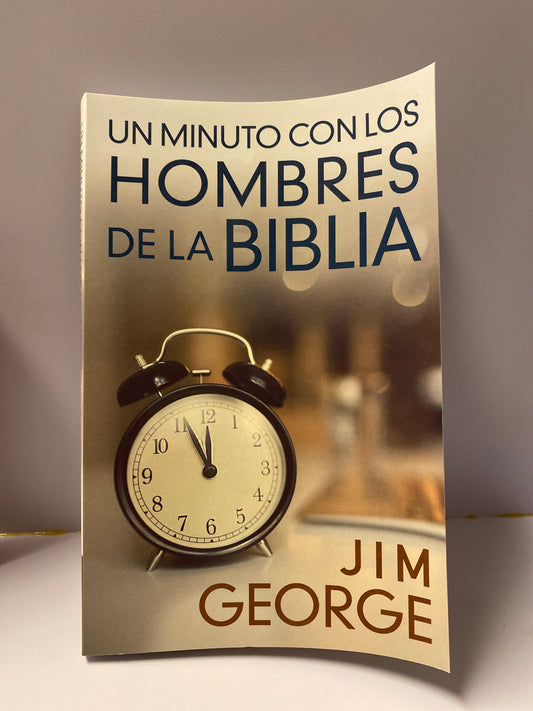 Un Minuto con los Hombres de la Biblia Jim George