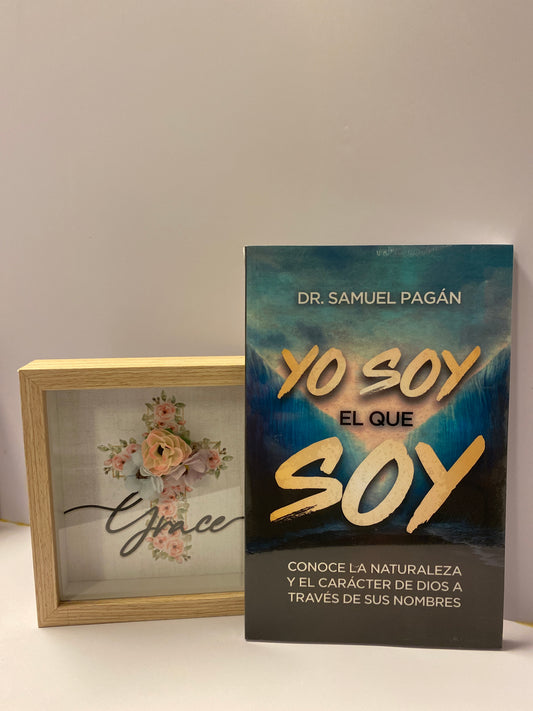Yo Soy El Que Soy  Dr. Samauel Pagán