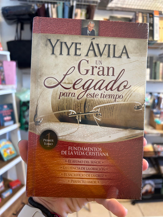 Yiye Ávila Un Gran Legado para este tiempo